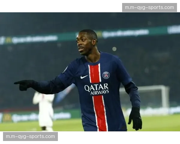 巴黎圣日耳曼边路爆点登贝莱小腿受伤 进攻宽度受到影响